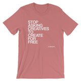 Stop Asking Creatives To Create For Free Tees