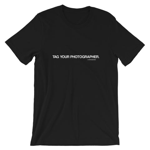 Tag Your Photographer Tees