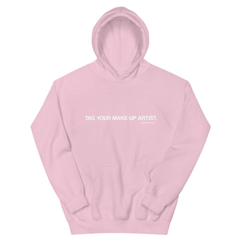 Tag Your Make Up Artist Hoodies