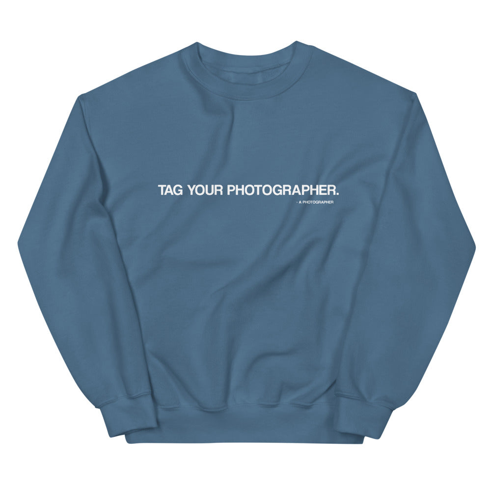 Tag Your Photographer Sweaters